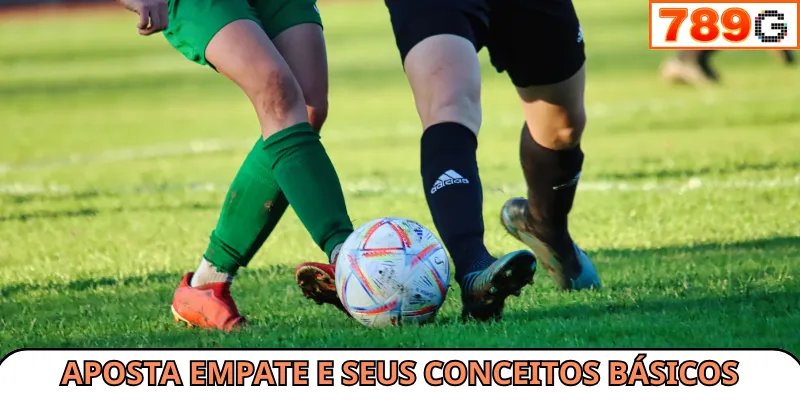 Aposta Empate e seus conceitos básicos