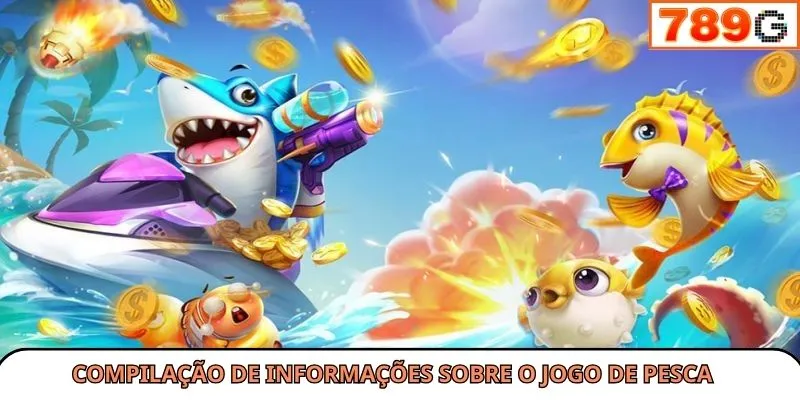 Compilação de informações sobre o jogo de pesca 789G